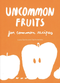 uncommon-fruits-for-common-recipes